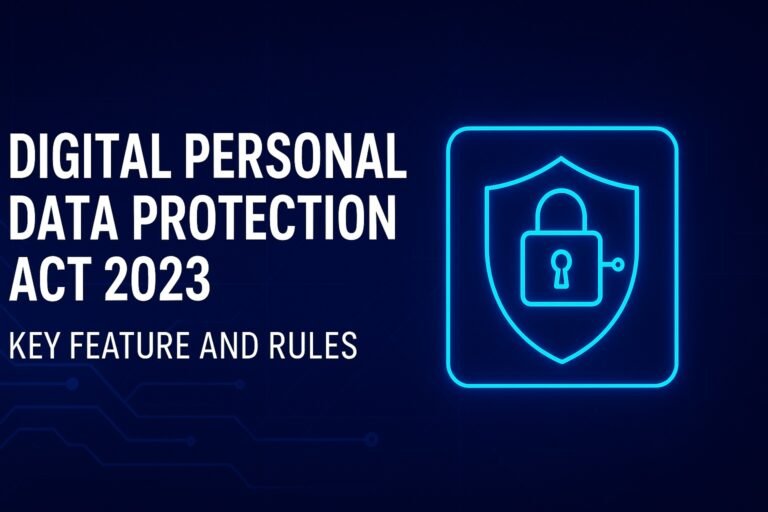 Digital Personal Data Protection Act 2023 - Key Feature and Rules